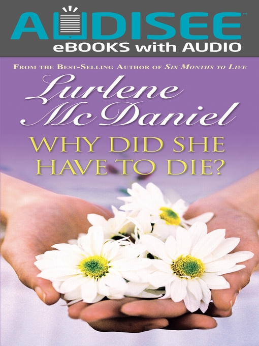 Title details for Why Did She Have to Die? by Lurlene McDaniel - Available